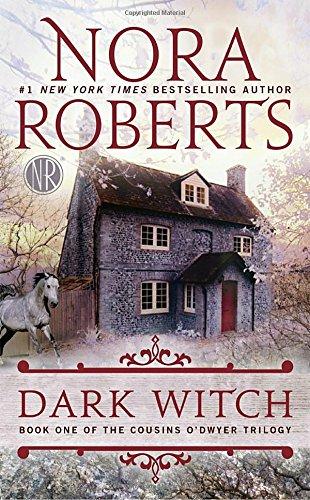 Dark Witch (The Cousins O'Dwyer Trilogy, Band 1)