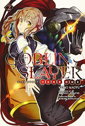 Goblin Slayer Side Story: Year One, Vol. 2 (light novel) (Goblin Slayer Side Story: Year One (Light Novel))