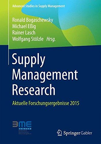 Supply Management Research: Aktuelle Forschungsergebnisse 2015 (Advanced Studies in Supply Management)