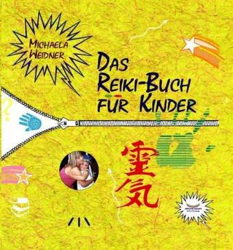 Das Reiki-Buch für Kinder