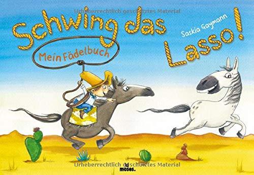 Mein Fädelbuch: Schwing das Lasso!