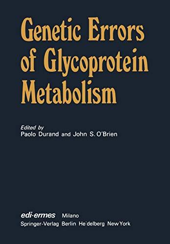 Genetic Errors of Glycoprotein Metabolism