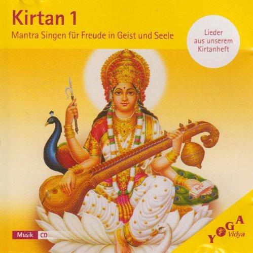 CD Kirtan 1: Mantrasingen für Freude in Geist und Seele. Live-Aufnahmen aus dem Haus Yoga Vidya