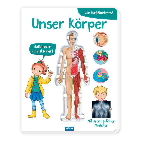 Trötsch Kinderbuch Unser Körper: Entdeckerbuch Beschäftigungsbuch Spielbuch