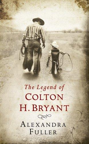 The Legend of Colton H. Bryant