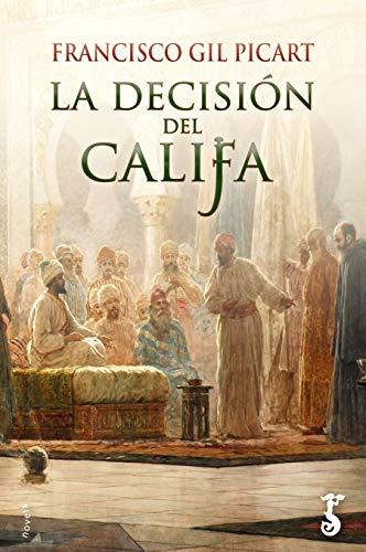 La decisión del califa (Arzalia Novela, Band 6)