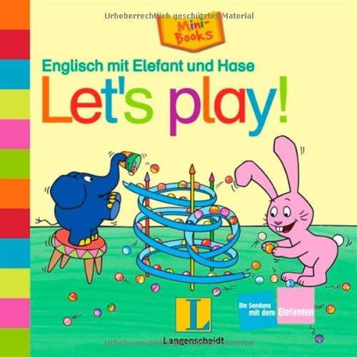 Englisch mit Elefant und Hase: Let's play!