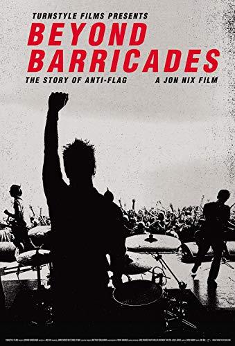 Beyond Barricades: the Story of Anti-Flag