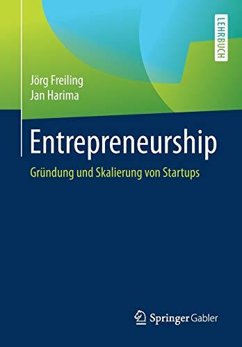 Entrepreneurship: Gründung und Skalierung von Startups