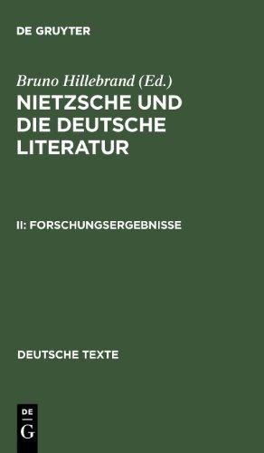 Hillebrand, Bruno: Nietzsche und die deutsche Literatur: Forschungsergebnisse: II (Deutsche Texte)