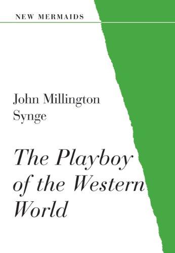 The Playboy of the Western World (New Mermaids)