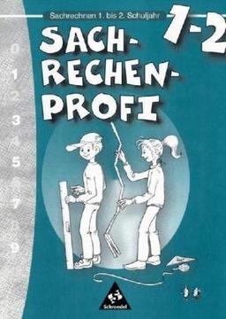 Rechen-Profi. Arbeitshefte für die Grundschule: Sachrechenprofi: Sachrechnen 1 / 2