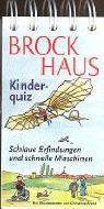 Brockhaus Kinderquiz, Schlaue Erfindungen und schnelle Maschinen