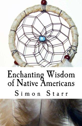 Enchanting Wisdom of Native Americans