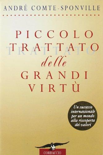 Piccolo trattato delle grandi virtù (Saggi)