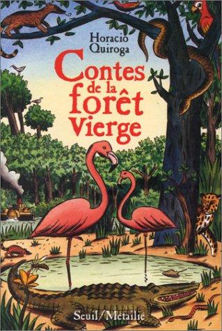 Contes de la forêt vierge