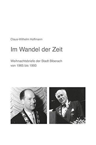 Im Wandel der Zeit: Weihnachtsbriefe der Stadt Biberach von 1965 bis 1993