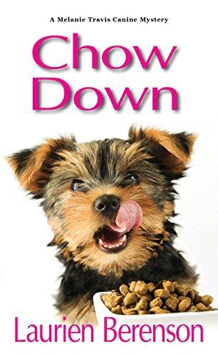 Chow Down (A Melanie Travis Canine Mystery, Band 13)