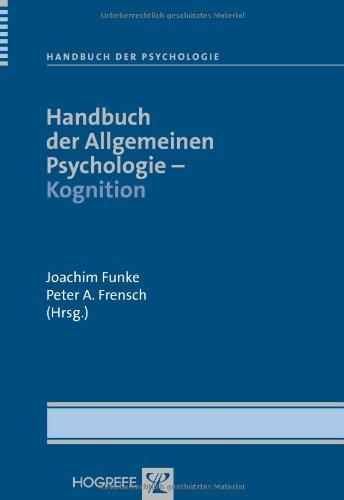 Handbuch der Psychologie: Handbuch der Allgemeinen Psychologie - Kognition: BD 5