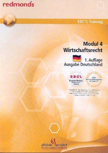 EBC*L MODUL 4 WIRTSCHAFTSRECHT AUSGABE DEUTSCHLAND: redmond's EBC*L Training