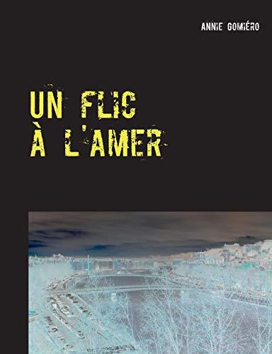 Un flic à l'amer