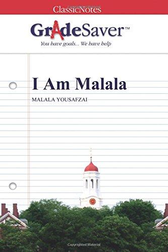 GradeSaver (TM) ClassicNotes: I Am Malala