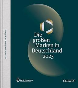 Die großen Marken in Deutschland 2023: recreate. transform. be resilient.