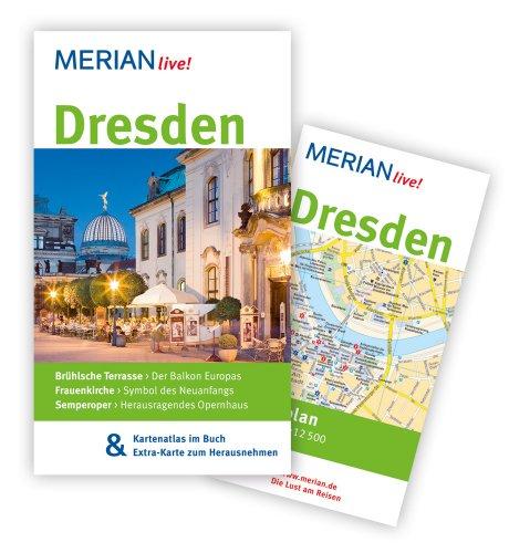 Dresden: MERIAN live! - Mit Kartenatlas im Buch und Extra-Karte zum Herausnehmen