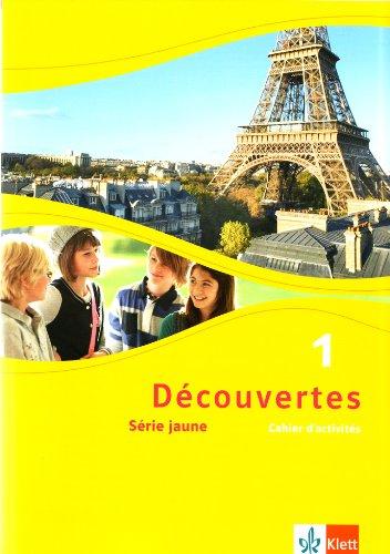 Découvertes. Cahier d'activités mit Audio-CD (MP3 für PC) Klasse 6: Série jaune (ab Klasse 6): 1