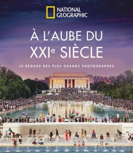 A l'aube du XXIe siècle : le regard des plus grands photographes