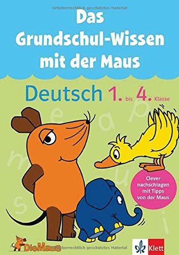 Das Grundschul-Wissen mit der Maus: Deutsch 1.-4. Klasse