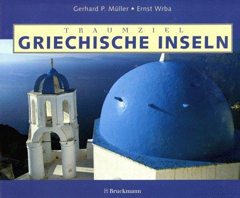 Traumziel Griechische Inseln