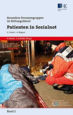 Patienten in Sozialnot (Besondere Personengruppen im Rettungsdienst (BePeRD))