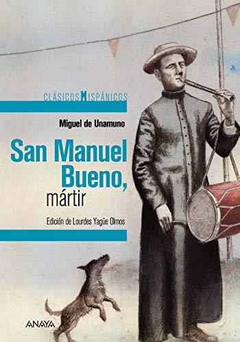 San Manuel Bueno, mártir (CLÁSICOS - Clásicos Hispánicos)