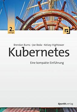 Kubernetes: Eine kompakte Einführung