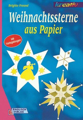 Weihnachtssterne aus Papier. Mit Vorlagebogen