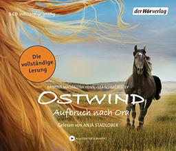 Ostwind - Aufbruch nach Ora: Die Lesung (Ostwind - Die ungekürzten Lesungen, Band 3)