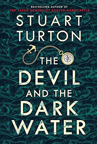 The Devil and the Dark Water: A Novel