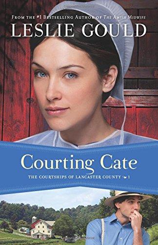 Courting Cate (Courtships of Lancaster County)