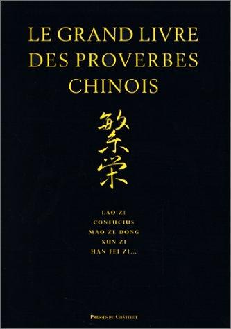 Le grand livre des proverbes chinois