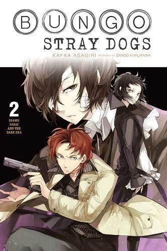 Bungo Stray Dogs, Vol. 2 (light novel): Osamu Dazai and the Dark Era