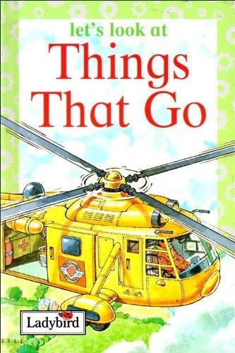 Let's Look at Things That Go