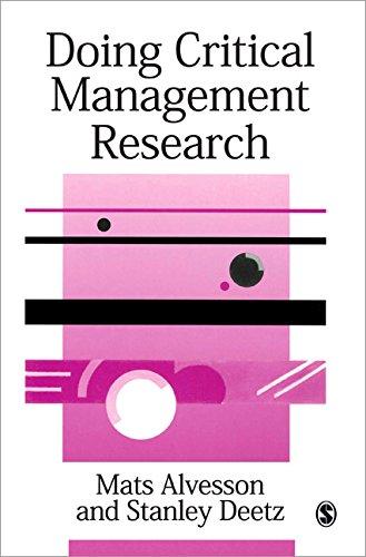 Doing Critical Management Research (Sage Series in Management Research)