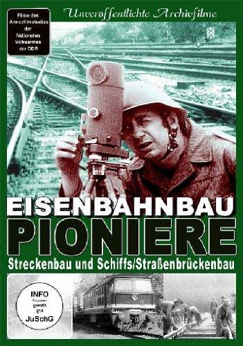 Eisenbahnbau - Pioniere - Streckenbau und Schiffs/ Straßenbrückenbau