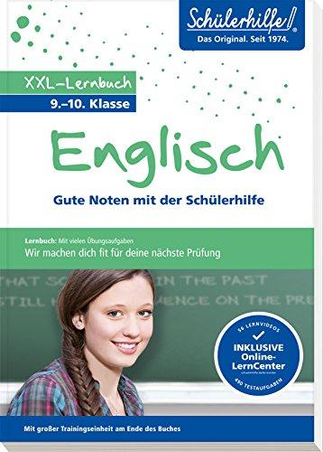 XXL-Lernbuch Englisch 9./10. Klasse: Gute Noten mit der Schülerhilfe