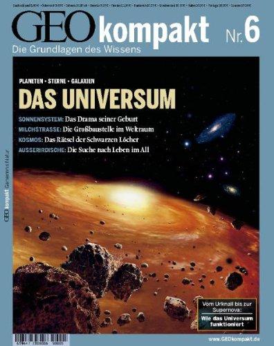 GEOkompakt. Das Universum: 6/2006