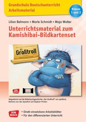 Grundschule Deutschunterricht. Unterrichtsmaterial zum Kamishibai-Bildkartenset: Der Grolltroll: Direkt einsetzbare Arbeitsblätter. Für den differenzierten Unterricht. Klasse 1 und 2