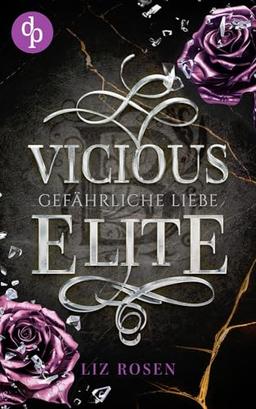 Vicious Elite: Gefährliche Liebe