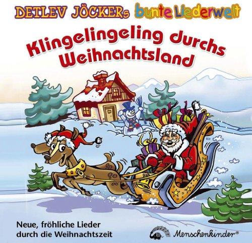 Klingelingeling Durchs Weihnachtsland