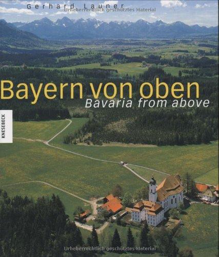 Bayern von oben: Bavaria from above